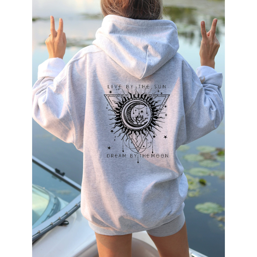 Live By The Sun Dream By The Moon Hoodie, Astrology Hoodie,Moon Phases Hoodie,Gift For Moon Lover, Mystical Hoodie, Moon Hoodie, Boho Shirt.jpg