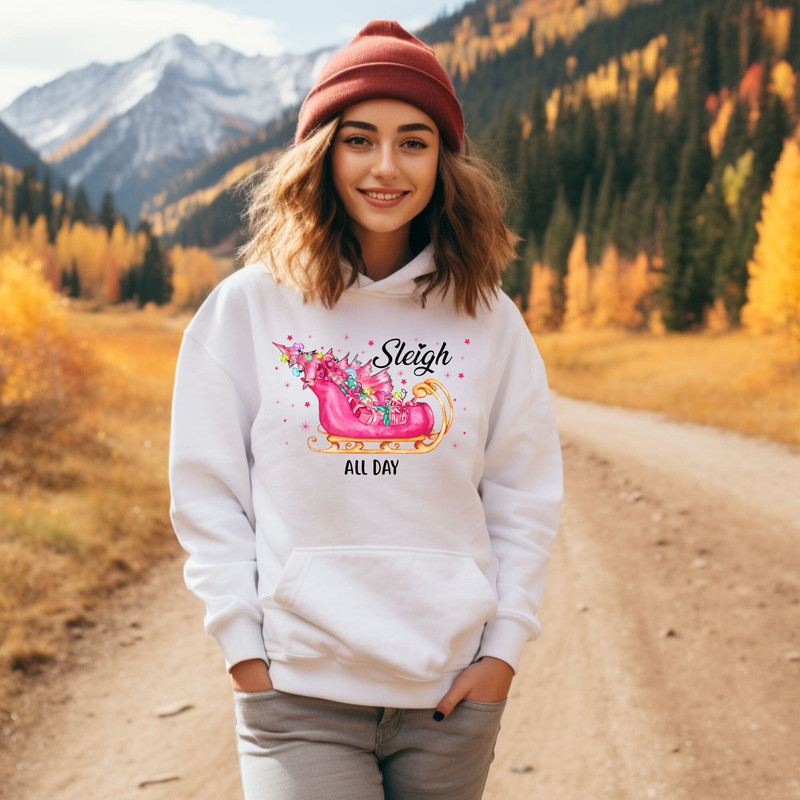 Sleigh All Day Hoodie, Christmas Family Hoodie, Christmas Women Hoodie, Christmas Party Hoodie, Christmas Vacation Sweatshirt,Christmas Gift.jpg