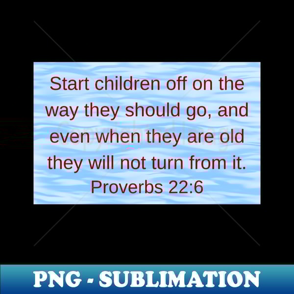 QD-5654_Bible Verse Proverbs 226 8615.jpg