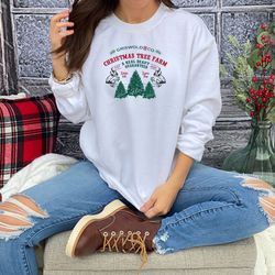 christmas tree farm sweatshirt, christmas family sweatshirt, christmas women shirt, christmas holiday sweatshirt, cute x