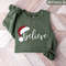 Believe Christmas Sweatshirt, Christmas Sweatshirt, Christmas Family Shirt, Christmas Believe Shirt Christmas Party Shirt, Family Christmas.jpg