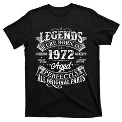 vintage scroll legends were born in 1972 aged perfectly 50th birthday t-shirt