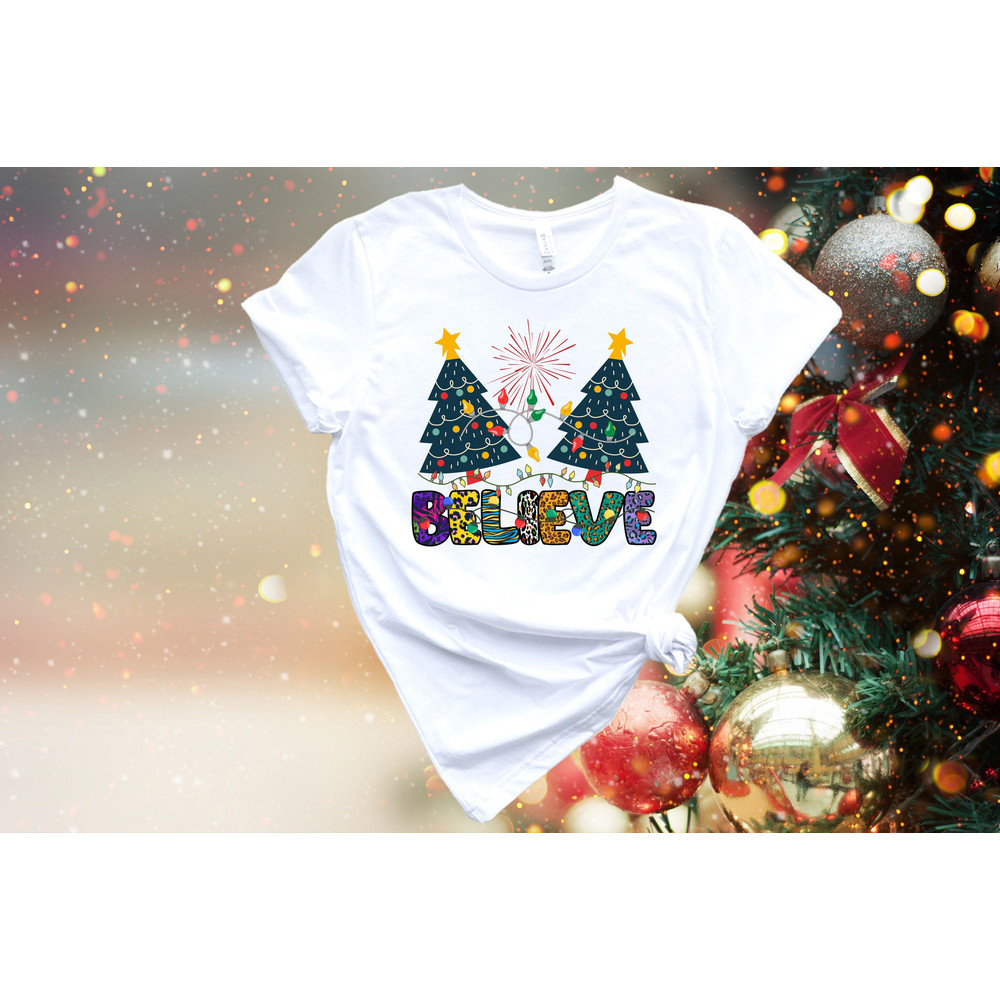 Believe Christmas Tree Sweatshirt, Christmas Holiday Family T-shirts, Merry Christmas Sweatshirt, Cute Christmas Tees, Christmas Tees.jpg