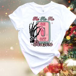 christmas ho ho ho season sweatshirt, skeleton hands shirt, halloween skeleton shirt, funny christmas shirt, christmas h