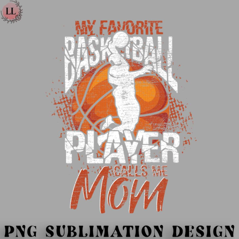 LL0707231454428-Basketball PNG Funny Mom Mothers Day Basketball Player Sport Basketball.jpg