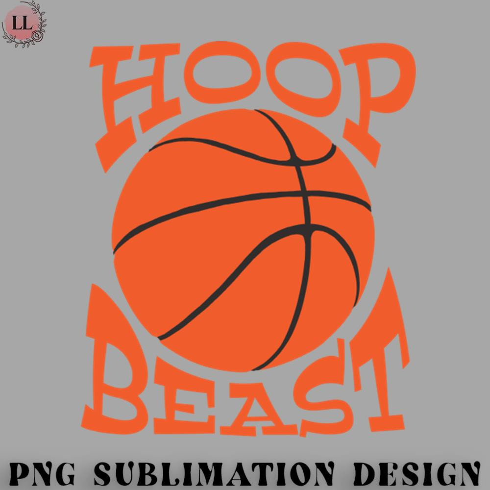 KL0707231456385-Basketball PNG Hoop Beast - funny basketball saying t-shirts and more.jpg