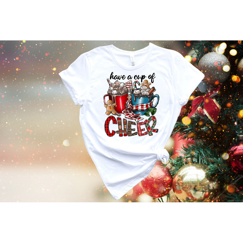 Have A Cup Of Cheer Sweatshirt, Christmas Hot Cocoa Shirt, Gingerbread Shirt, Gift For Christmas, Cute Drinking Tee, Christmas Family Outfit.jpg