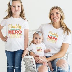 a mans first hero - a daughters first love, daddy shirts , daddy shirt, fathers day shirt, best dad, gift for dad, 18th