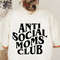 Anti Social Moms Club Unisex T-shirt, Mom shirt with Sayings - Mother's Day Gift Idea - Cool Mom Shirt -Graphic Tee for Mom-Cute Mom Shirt.jpg