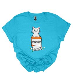antidepressant shirt, cat t-shirt, , cat lover shirts, pet lover shirt, cat owner shirt, gifts for pet owners, cool cat