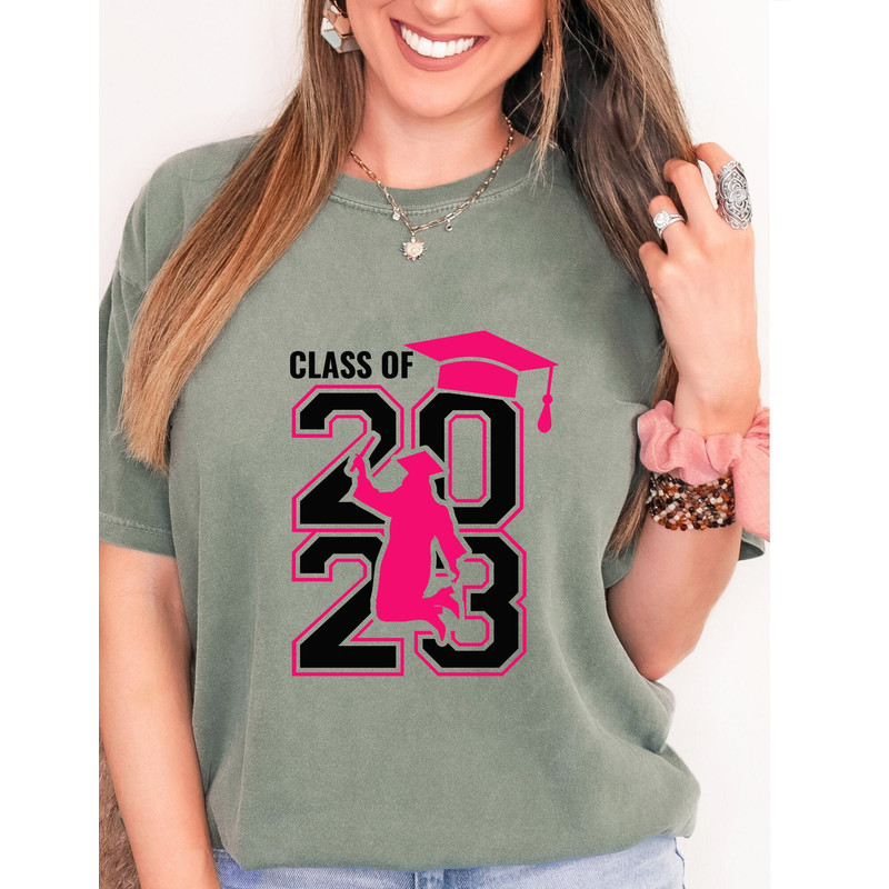 Class of 2023 Graduate Shirt, Graduate Shirts 2023,Class of 2023 Shirt, Woman Graduation, Girl Graduate Shirt, Graduation Gift For Woman.jpg