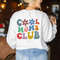Cool Sweatshirts, Cool Moms Club, Cool Mom Sweatshirt, Cool Mom Sweatshirt, Cool Mama Sweatshirt, Mom Birthday Gift.jpg