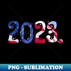 happy new year 2023 usa united states of america university - stylish sublimation digital download - spice up your sublimation projects