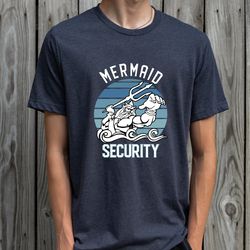 mermaid security shirt, merdad shirt, gift idea for dad, fathers day gift, mermaid birthday party, mermaid dad shirt, me
