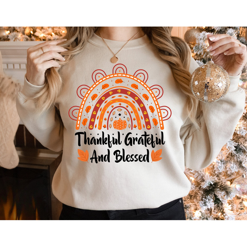 Thankful Grateful Blessed Rainbow Shirt, Women Fall Shirt, Happy Thanksgiving Gift, Fall Leave Shirt, Thanksgiving Dinner Shirt, Pumpkin Tee.jpg