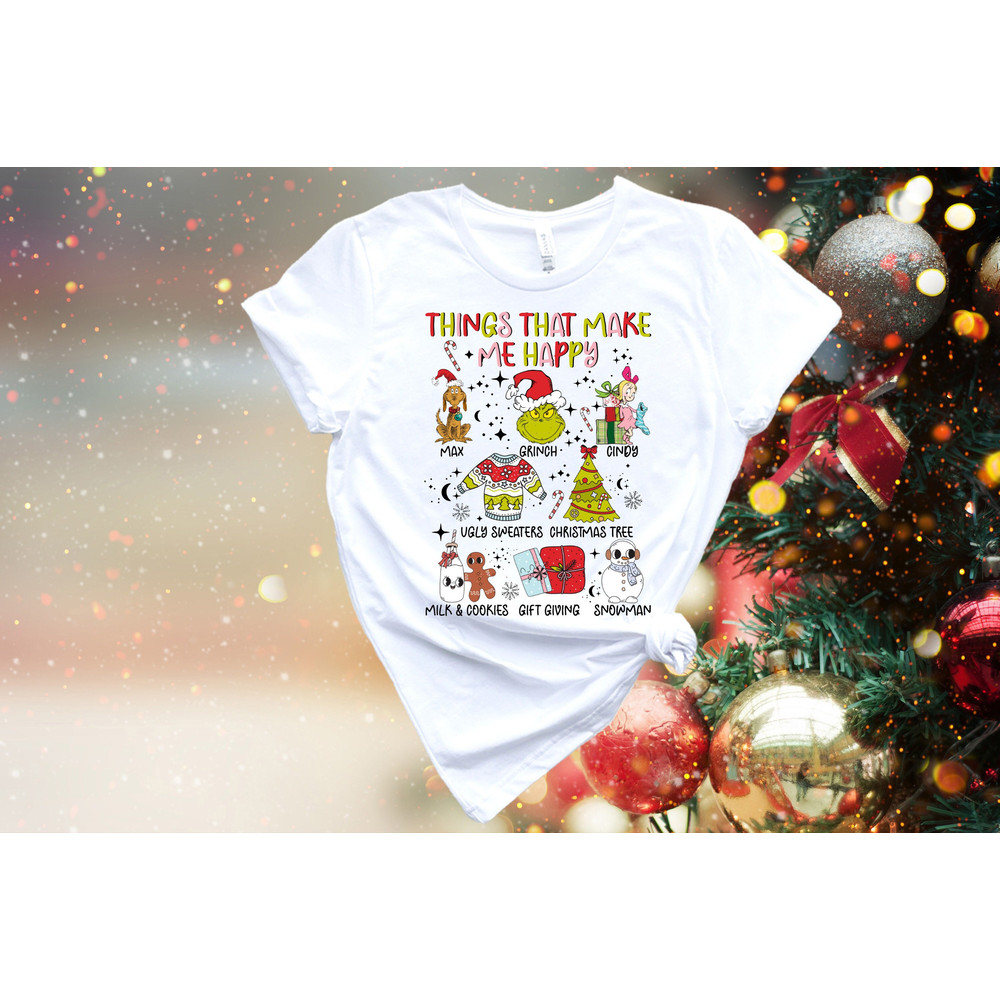 Things That Make Me Happy Sweatshirt, Christmas Gift Shirt, Funny Christmas Shirt, Ugly Xmas Outfit, Christmas Quotes Tee, Christmas Holiday.jpg
