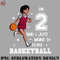 LL0707231454482-Basketball PNG Girl plays basketball - I am 2.jpg