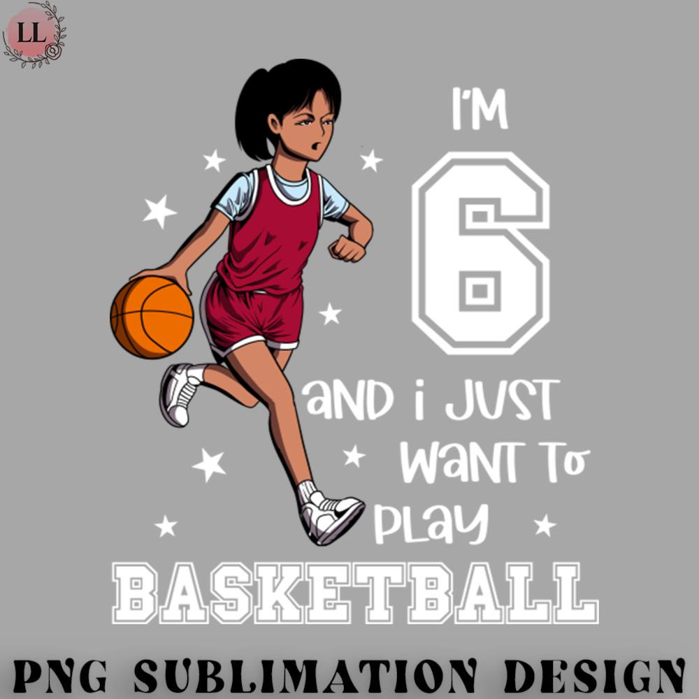 LL0707231454490-Basketball PNG Girl plays basketball - I am 6.jpg
