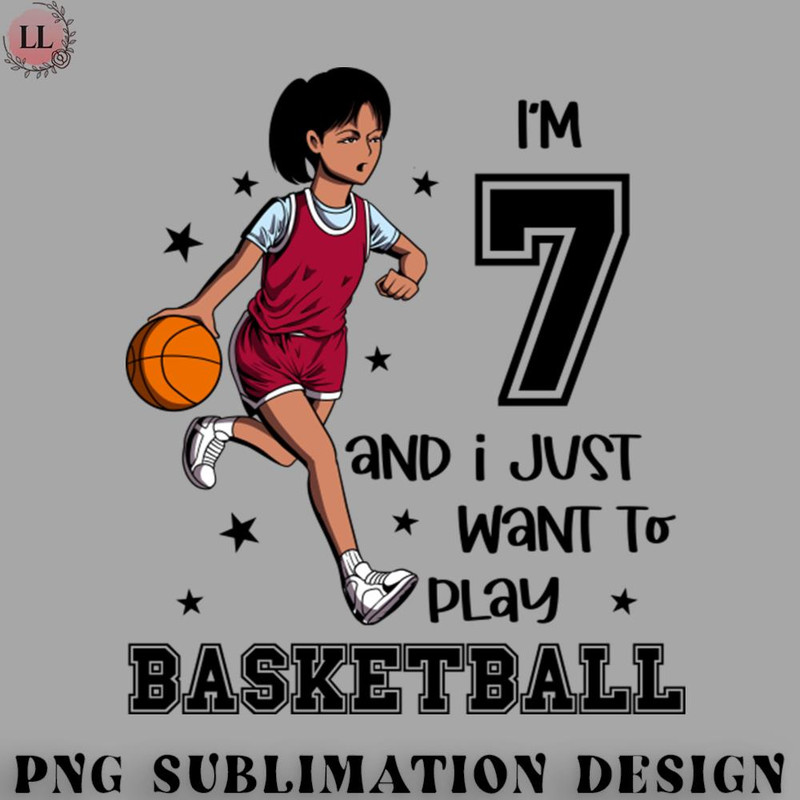 LL0707231454492-Basketball PNG Girl plays basketball - I am 7.jpg