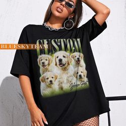 dog lover custom your own photo here, pet custom tee, memorial tee, insert design, personalized, customized shirt, chang