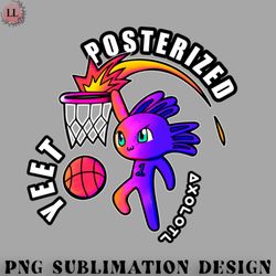 basketball png posterized slam dunk yeet axolotl basketball kids teens sports