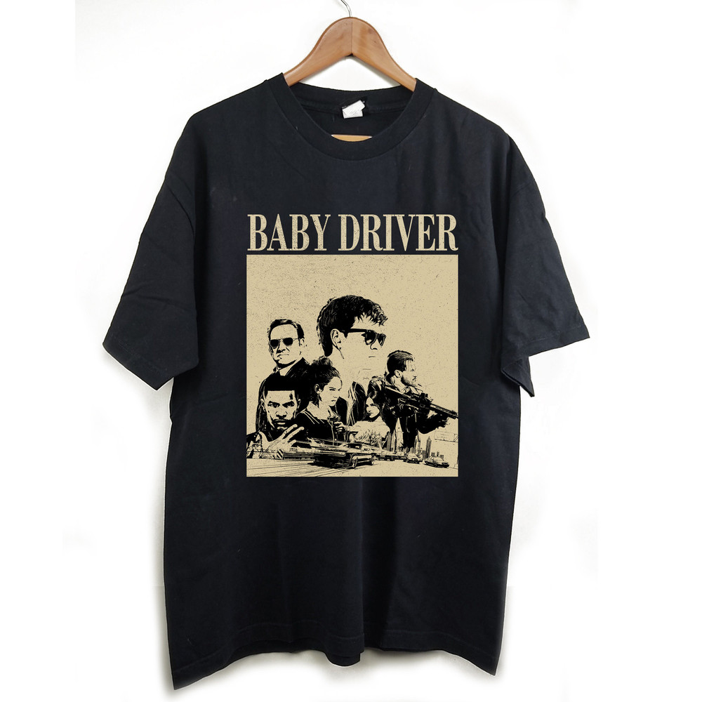 Baby Driver T-Shirt, Baby Driver Shirt, Baby Driver Sweatshirt, Vintage Shirt, Retro Vintage, Classic Movie, Trendy Shirt, Couples Shirt.jpg