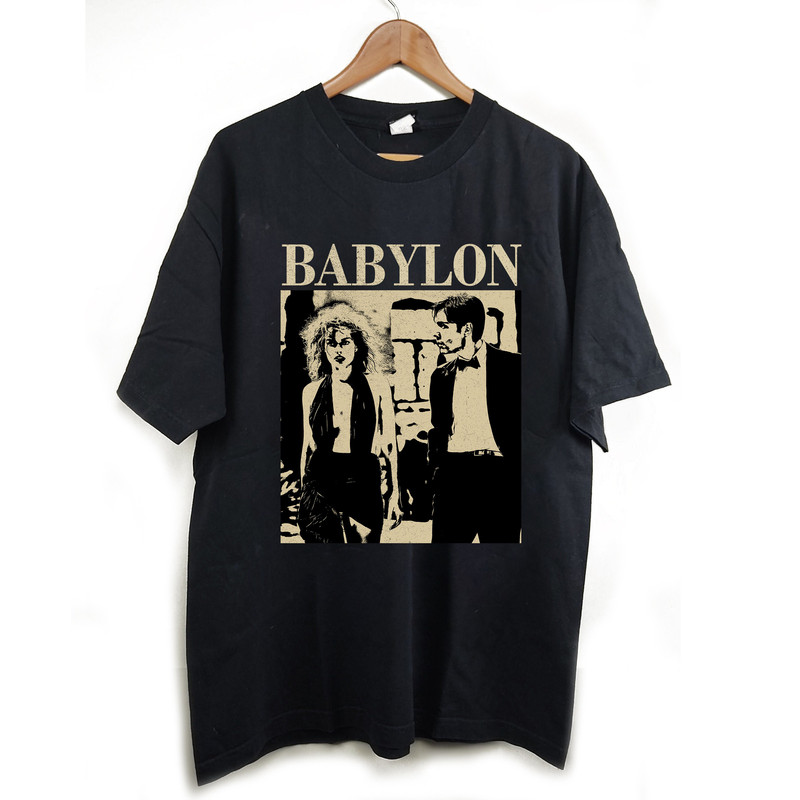 Babylon T-Shirt, Babylon Shirt, Babylon Sweatshirt, Babylon Tees, Vintage Shirt, Retro Vintage, Classic Movie, Trendy Shirt, Couples Shirt.jpg