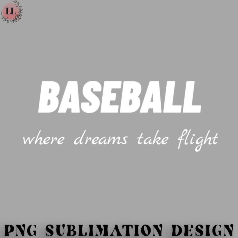 BL070723145252-Basketball PNG Baseball where dreams take flight.jpg