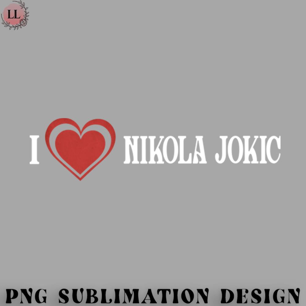 KL0707231456204-Basketball PNG Graphic Proud Teams I Love Nikola Birthday Gift Basketball.jpg