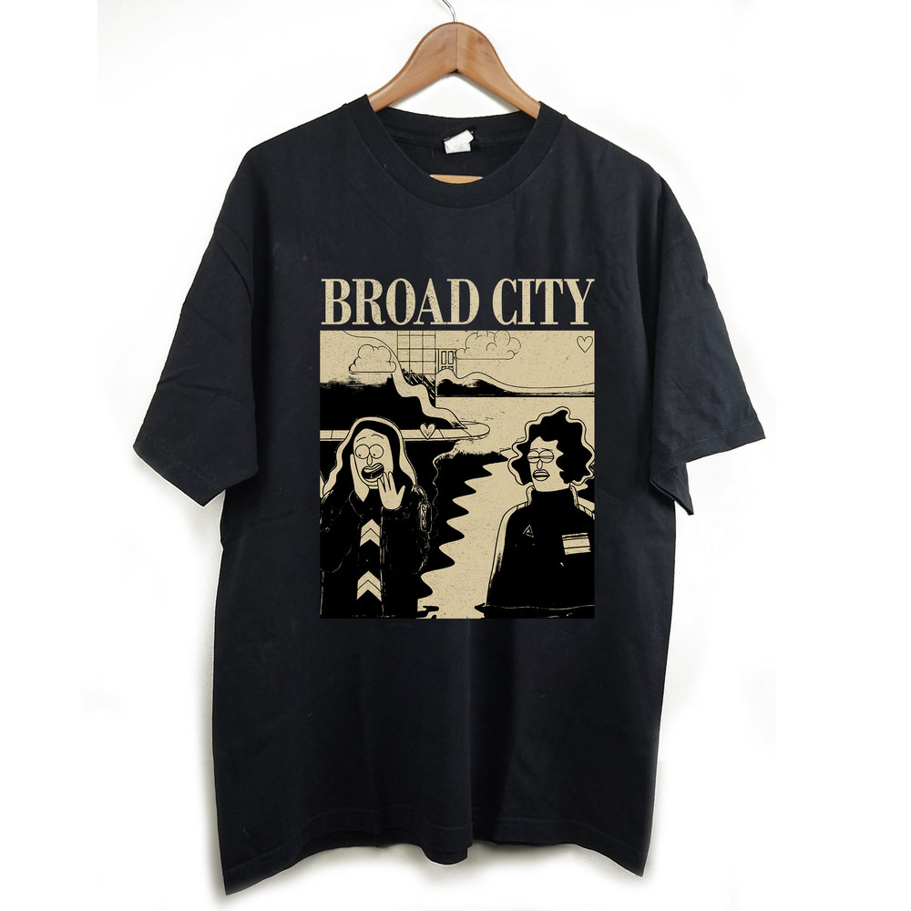Broad City Sweatshirt, Broad City T-Shirt, Broad City Unisex, Broad City Shirt, Vintage Shirt, Classic T-Shirt, Trendy T-Shirt, Couples Tees.jpg