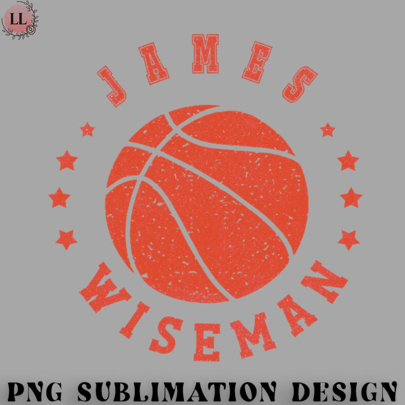 BS0707231453409-Basketball PNG Classic Sports Design Wiseman Beautiful Proud Name Basketball.jpg
