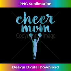 cheerleader cheer mom teal - sophisticated png sublimation file - tailor-made for sublimation craftsmanship