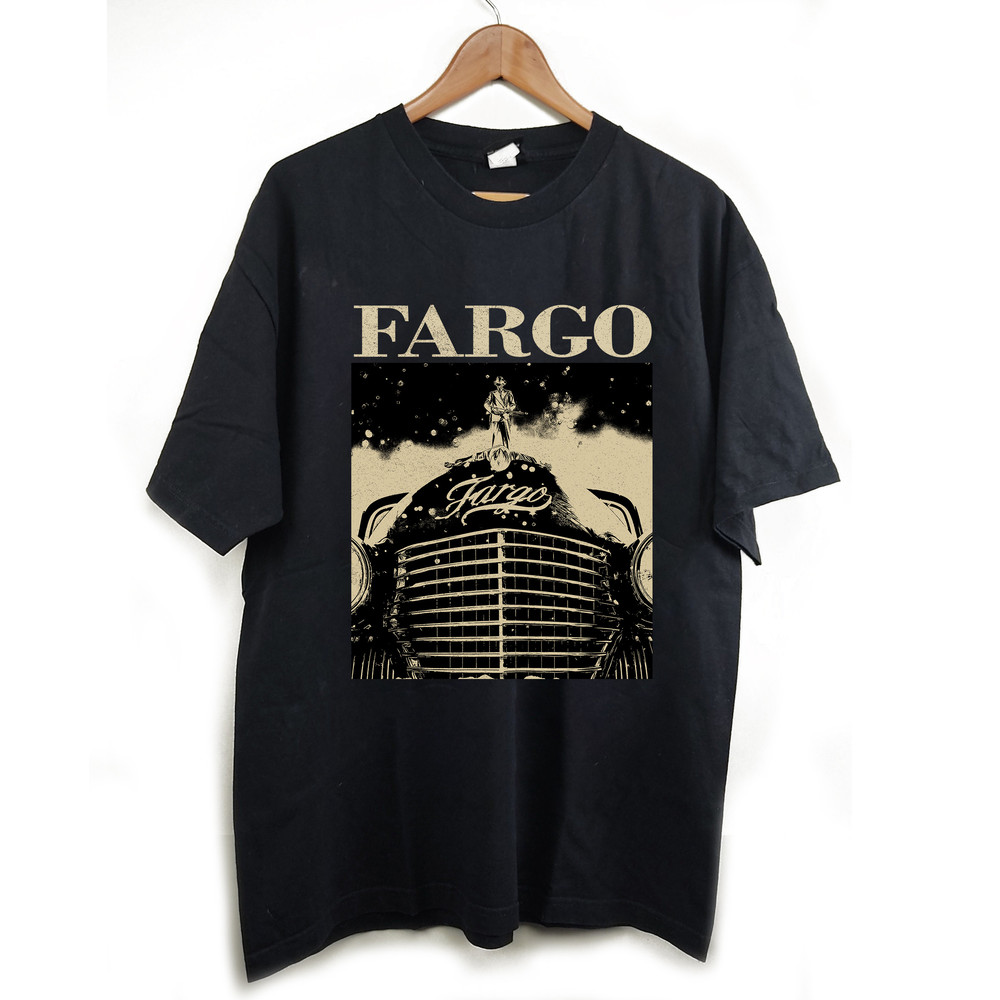 Fargo T-Shirt, Fargo Shirt, Fargo Vintage, Fargo Unisex, Fargo Tees, Fargo Retro, Vintage T-Shirt, Classic Tees, Trendy T-Shirt.jpg