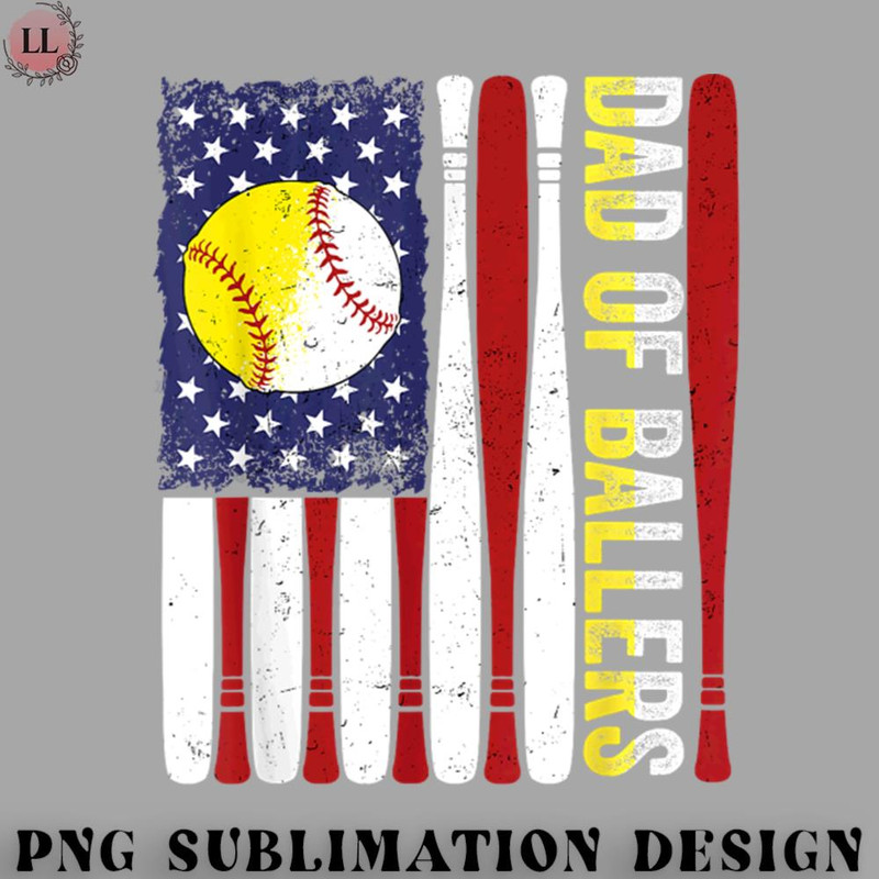 LL07072314547-Basketball PNG Dad Of Ballers Baseball Softball American Flag Fathers Day.jpg