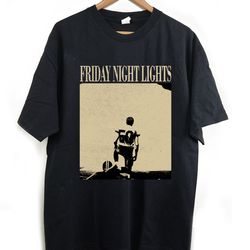 Friday Night Lights Shirt, Friday Night Lights T-shirt, Friday Night Lights Tees, Vintage Shirt, Classic Shirt, Trendy S