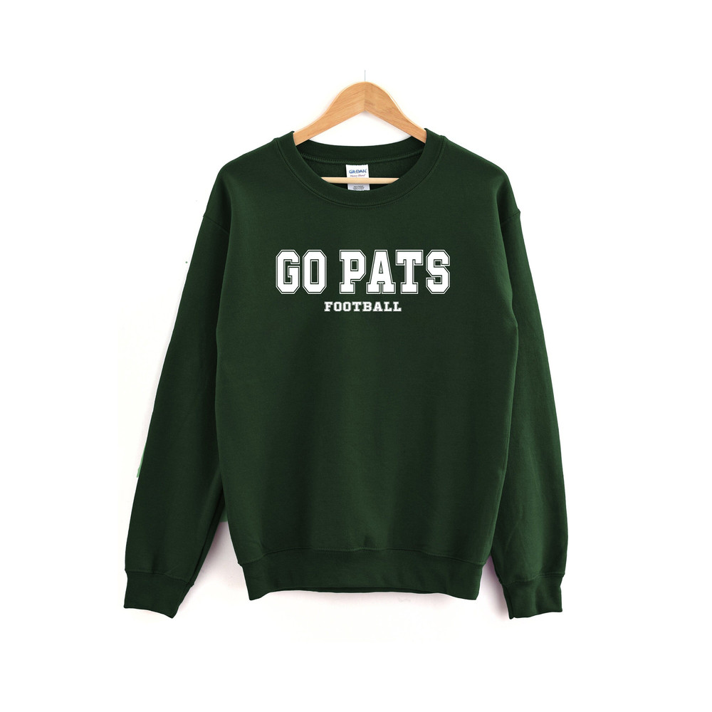 Go Pats Football Sweatshirt, Go Pats Hoodie, Go Pats Sweatshirt, Go Pats Shirt, Football Fan Shirt, Football Graphic Tee, Gifts For Him.jpg