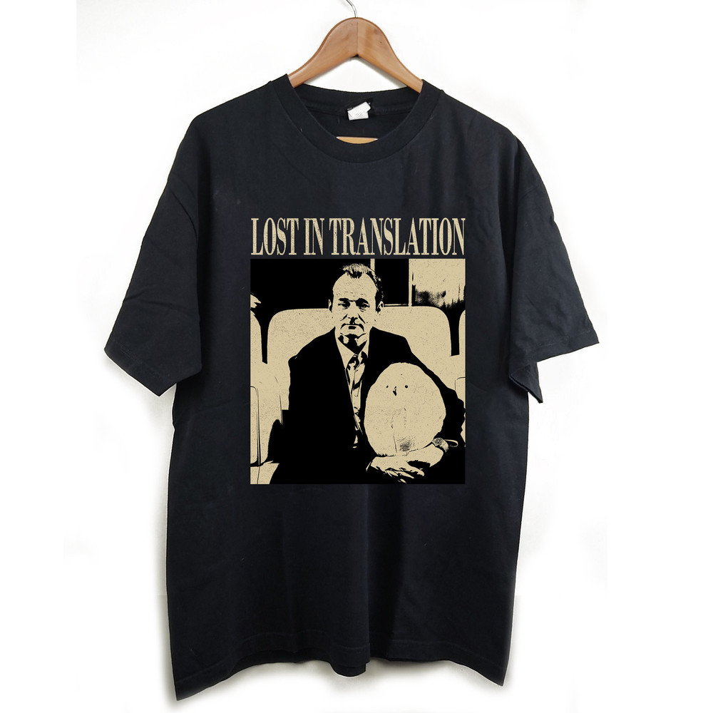 Lost In Translation Shirt, Lost In Translation T-Shirt, Lost In Translation Vintage, Lost In Translation Tees, Vintage T-Shirt, Trendy Tee.jpg