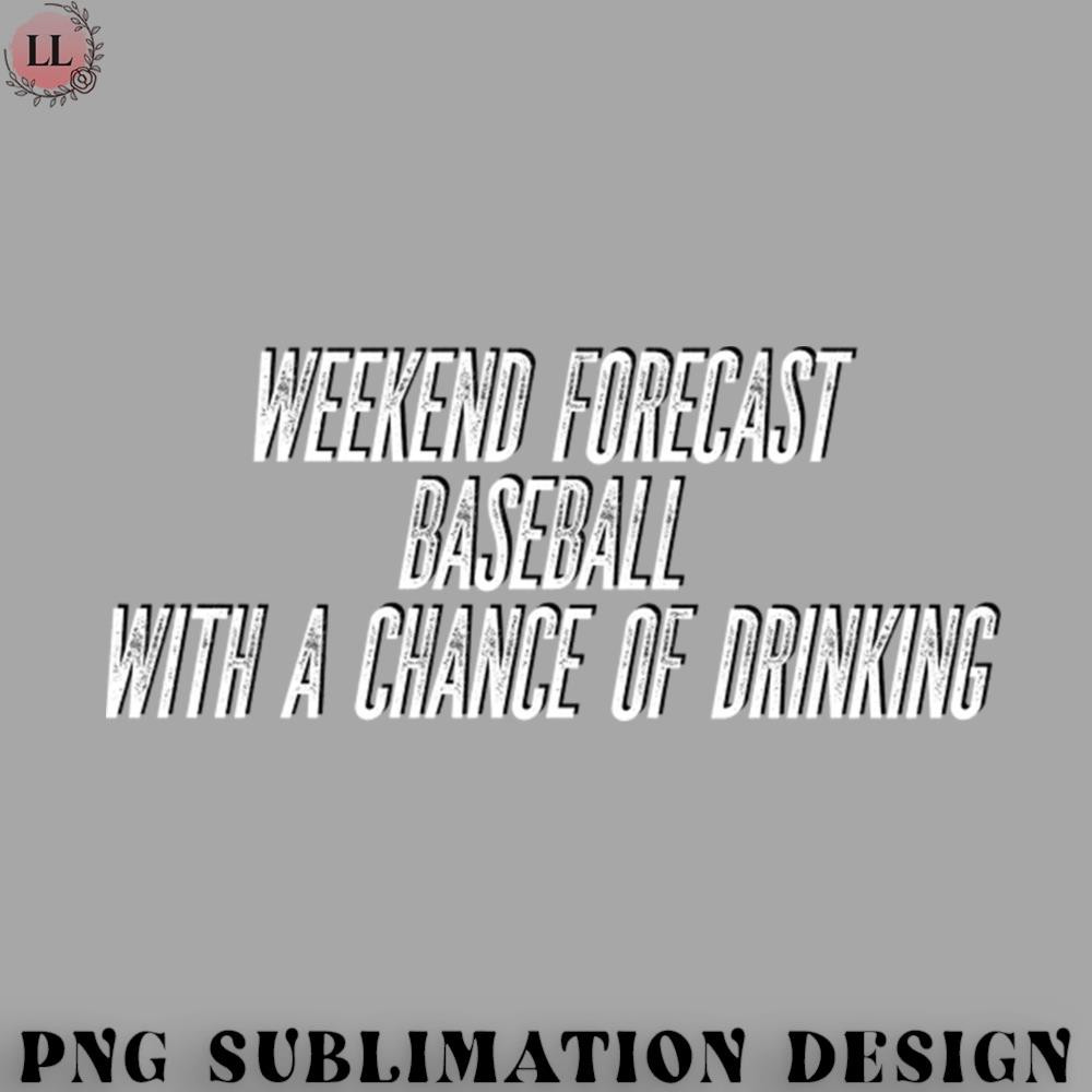 TB0707231500422-Basketball PNG Weekend forecast Baseball with a chance of drinking.jpg