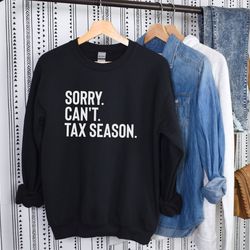 accountant sweatshirt accountant gift tax season shirt cute gift for accountant funny cpa gift certified public accounta