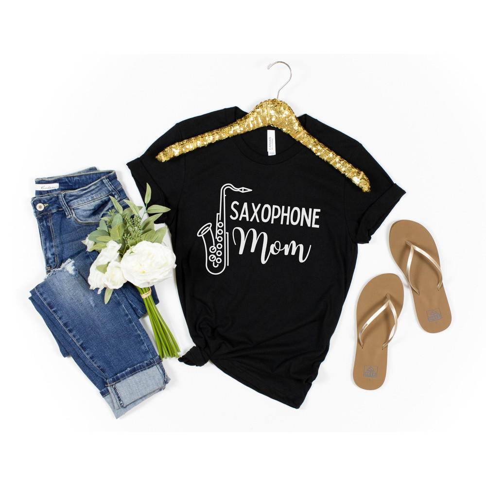 Band Mom Shirt Saxophone Mom Marching Band Mom Proud Band Mom Tshirt Band Mom Gift Band Mom Shirts Marching Band Shirt Saxophone Shirt.jpg