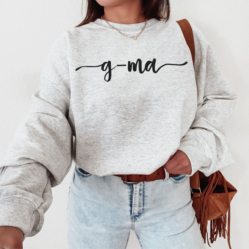G-Ma Sweatshirt G-Ma Gift Mother's Day Gift for Gma Shirt Sweatshirts for G-Ma Future G-Ma Sweatshirts Grandma Gift Pregnancy Announcement.jpg
