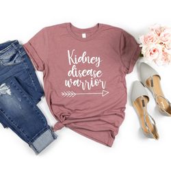 kidney disease warrior shirt - kidney disease shirt - kidney warrior - kidney awareness shirt - kidney transplant - kidn