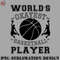 TB0707231500471-Basketball PNG Worlds Okayest Basketball Player.jpg