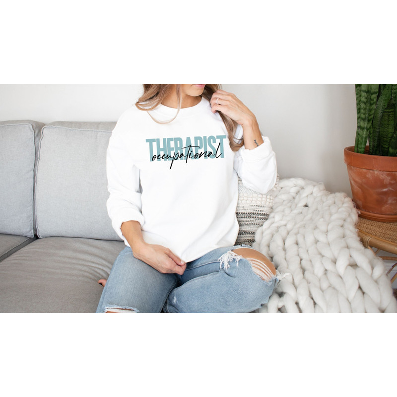 Occupational Therapist Sweatshirt Occupational Therapy Gift Occupational Therapy Shirt Occupational Therapist Sweater Future OT Graduation 1.jpg