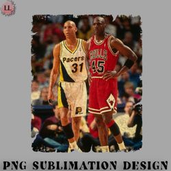 basketball png reggie miller 31 and michael jordan 45