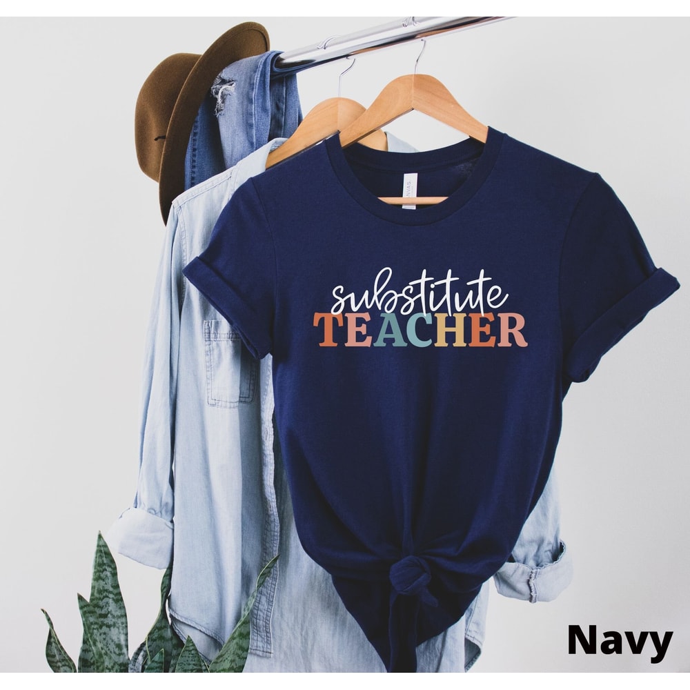 Substitute Teacher Shirt Sub Shirt Back to School Shirt Substitute Teacher Gift for Substitute Cute Substitute Tee Substitute Teacher Tshirt 2.jpg