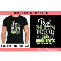 real men marry architects typography and t shirt and groovy design