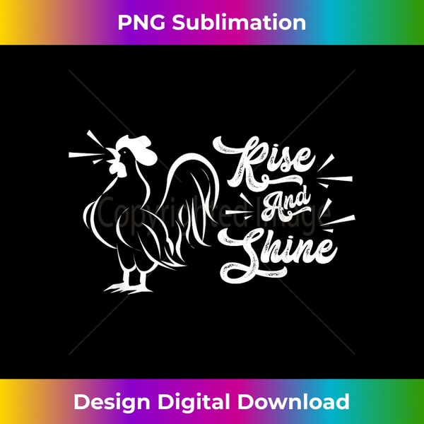 Rise and shine Love Chickens For Farmers And Farming Chicken - Inspire ...