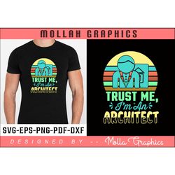 trust me i'm an architect typogrphy and groovy and t shirt design