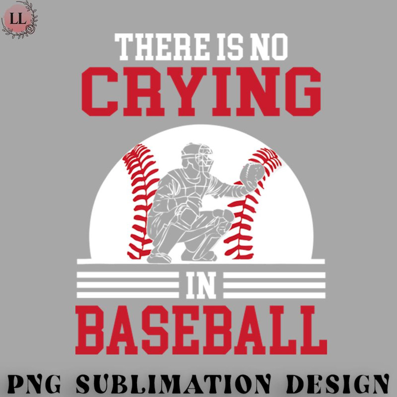 TB070723150085-Basketball PNG There is no Crying in Baseball Funny Sports Ball Game Father and Son.jpg